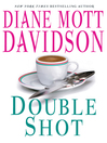 Double Shot: Goldy Bear Culinary Mystery Series, Book 12